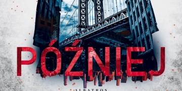 Okładka i szczegóły polskiego wydania Później - obrazek
