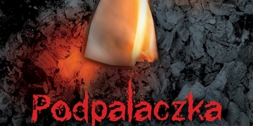 Podpalaczka jako audiobook oraz wznowienie z nową okładką - obrazek