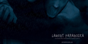 Lament Paranoika - najpopularniejszy tekst Kinga w Polsce - obrazek